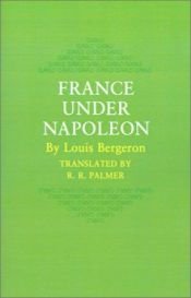 book cover of France Under Napoleon by Louis Bergeron