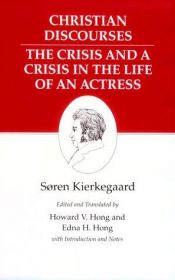 book cover of Christian Discourses : Kierkegaard's Writings, Vol 17 by Søren Kierkegaard