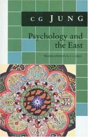 book cover of Psychology and the East: (From Vols. 10, 11, 13, 18 Collected Works) (Bollingen Series, 20) by C. G. Jung