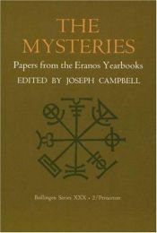 book cover of The Mysteries: Papers from the Eranos Yearbooks by ジョーゼフ・キャンベル