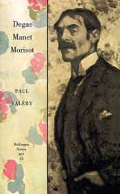 book cover of Degas, Manet, Morisot. Translated by David Paul. With an introd. by D. Cooper by ポール・ヴァレリー