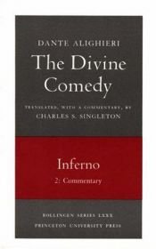 book cover of The Divine Comedy: Inferno, 2: Commentary by Данте Аліґ'єрі