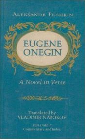 book cover of Eugene Onegin: A Novel in Verse: Commentry v. 2 (Bollingen Series (General)) by Александар Пушкин