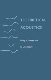 book cover of Theoretical Acoustics (Pure & Applied Physics) by Philip McCord Morse