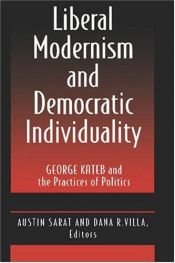 book cover of Liberal Modernism and Democratic Individuality by Austin Sarat