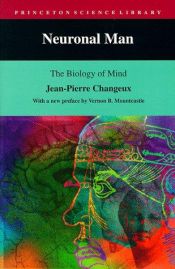 book cover of Neuronal man by Jean-Pierre Changeux