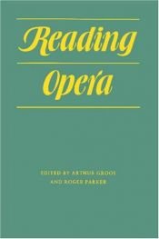 book cover of Reading opera by Arthur Groos