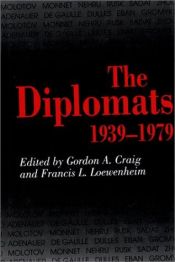 book cover of The Diplomats, 1939-1979 by Craig Gordon A.