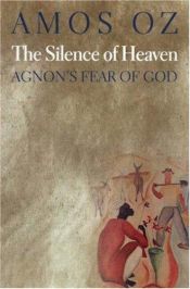 book cover of The Silence of Heaven by Амос Оз