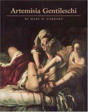 book cover of Artemisia Gentileschi: The Image of the Female Hero in Italian Baroque Art by Mary Garrard