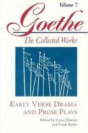 book cover of Early verse drama and prose plays by Johans Volfgangs fon Gēte