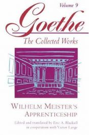 book cover of Wilhelm Meister's Apprenticeship: Johann Wolfgang von Goethe (Goethe: The Collected Works, Vol. 9) by یوهان ولفگانگ فون گوته