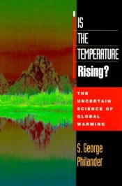 book cover of Is the temperature rising? by S. George Philander