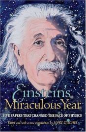 book cover of Einstein's Miraculous Year: Five Papers That Changed the Face of Physics by ஆல்பர்ட் ஐன்ஸ்டைன்