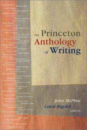 book cover of The Princeton Anthology of Writing: Favorite Pieces by the Ferris by John McPhee