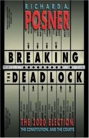 book cover of Breaking the Deadlock by Richard Posner