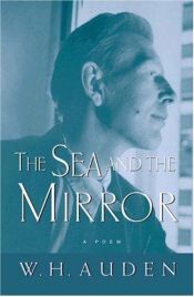 book cover of The Sea and the Mirror: A Commentary on Shakespeare's The Tempest by W. H. Auden