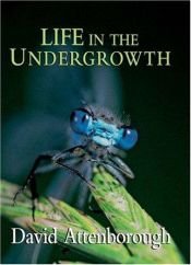 book cover of Life in the Undergrowth by 大卫·艾登堡