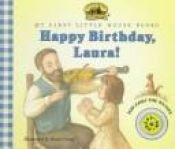 book cover of Happy Birthday, Laura! by Лора Инголс Вајлдер
