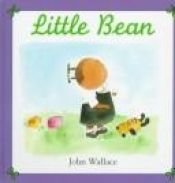 book cover of Little Bean by John Wallace