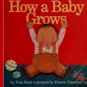 book cover of How a baby grows by Nola Buck