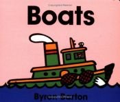 book cover of Boats by Byron Barton