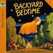 book cover of Backyard Bedtime (Harper Growing Tree) by Σούζαν Χιλ