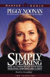 book cover of Simply Speaking by Peggy Noonan