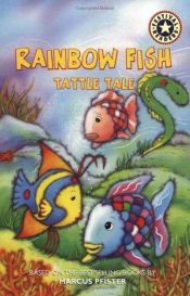 book cover of Rainbow Fish: Tattle Tale (Festival Reader) by Sonia Sander