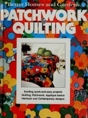 book cover of Better Homes and Gardens Patchwork Quilting by Better Homes and Gardens