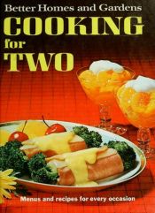 book cover of Cooking for two by Better Homes and Gardens