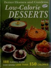 book cover of Better Homes and Gardens Low-Calorie Desserts by Better Homes and Gardens