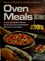 book cover of Better Homes and Gardens Oven Meals by Better Homes and Gardens