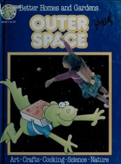 book cover of Outer Space by Better Homes and Gardens