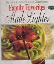 book cover of Family Favourites Made Lighter by Better Homes and Gardens