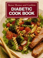 book cover of Better Homes and Gardens Diabetic Cookbook by Better Homes and Gardens