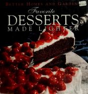 book cover of Favorite Desserts Made Lighter (Better Homes and Gardens) by Better Homes and Gardens