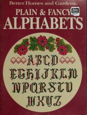 book cover of Better Homes and Gardens Plain and Fancy Alphabets) by Better Homes and Gardens