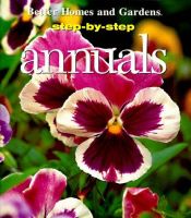 book cover of Step-by-step annuals by H. Peter Loewer