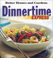 book cover of Better Homes and Gardens Dinnertime Express by Better Homes and Gardens