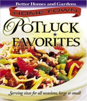 book cover of Hometown Potluck Favorites (Better Homes & Gardens) by Better Homes and Gardens