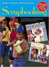 book cover of Scrapbooking (Better Homes & Gardens) by Better Homes and Gardens