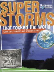 book cover of Super Storms That Rocked the World by Mark Shulman