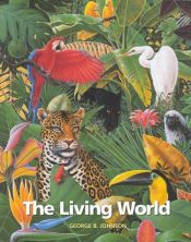 book cover of The Living World by George B. Johnson