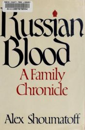 book cover of Russian blood by Alex Shoumatoff