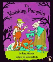 book cover of The vanishing pumpkin by Tony Johnston