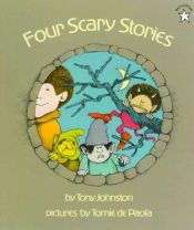 book cover of Four scary stories by Tony Johnston