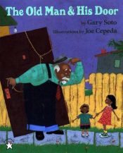 book cover of The Old Man and His Door by Gary Soto