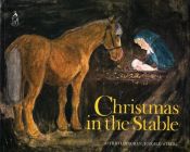 book cover of Christmas in the Stable by 阿思緹·林格倫