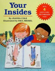 book cover of Your insides by Joanna Cole